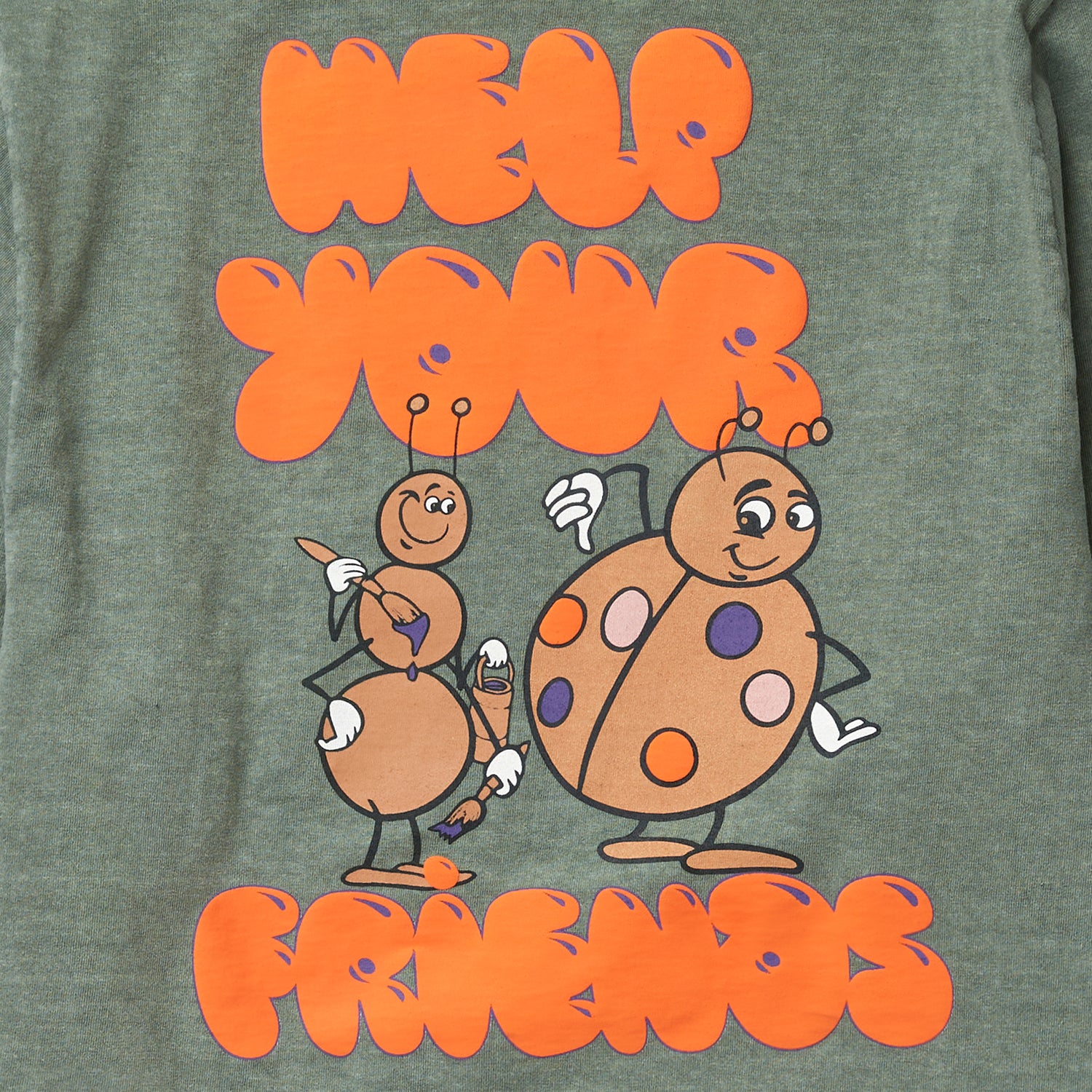 HELP YOUR FRIENDS LONG SLEEVE TEE - GREEN PIGMENT